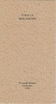 KUSTERS, Wiel - Fibula. ('Vrij naar Stefan George').
