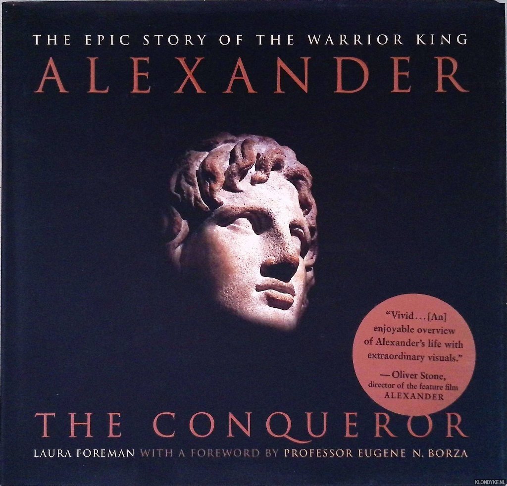 Foreman, Laura - Alexander: The Conqueror