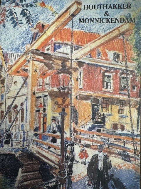  - Houthakker & Monnickendam. 80 jaar vrienden.