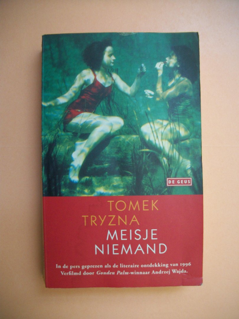 Tryzna, Tomek - Meisje Niemand / een geheimzinnige roman over het volwassen worden