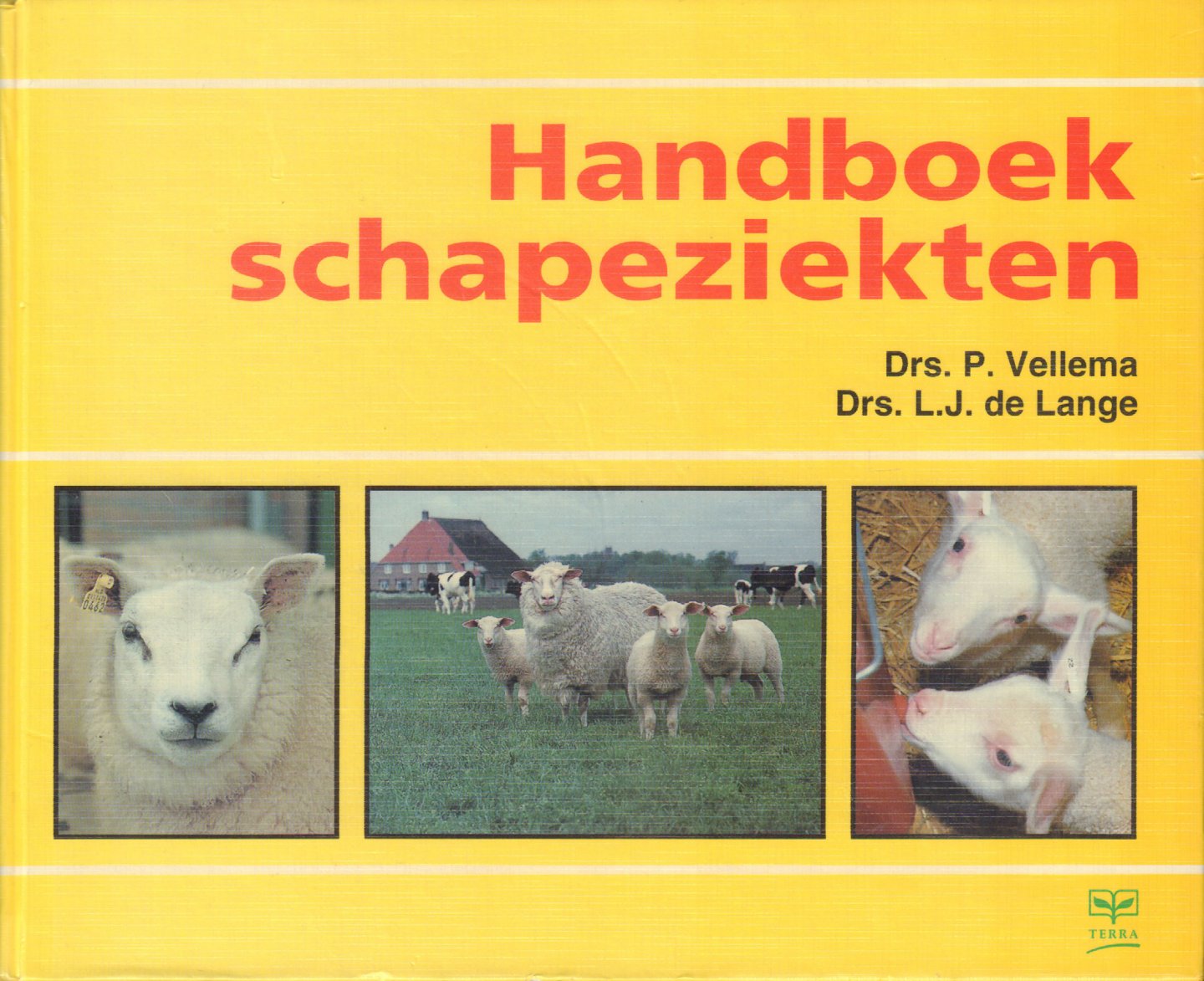 Vellema, Drs. P. en Drs. L.J. de Lange - Handboek Schapeziekten, 384 pag. hardcover, zeer goede staat (naam op schutblad)