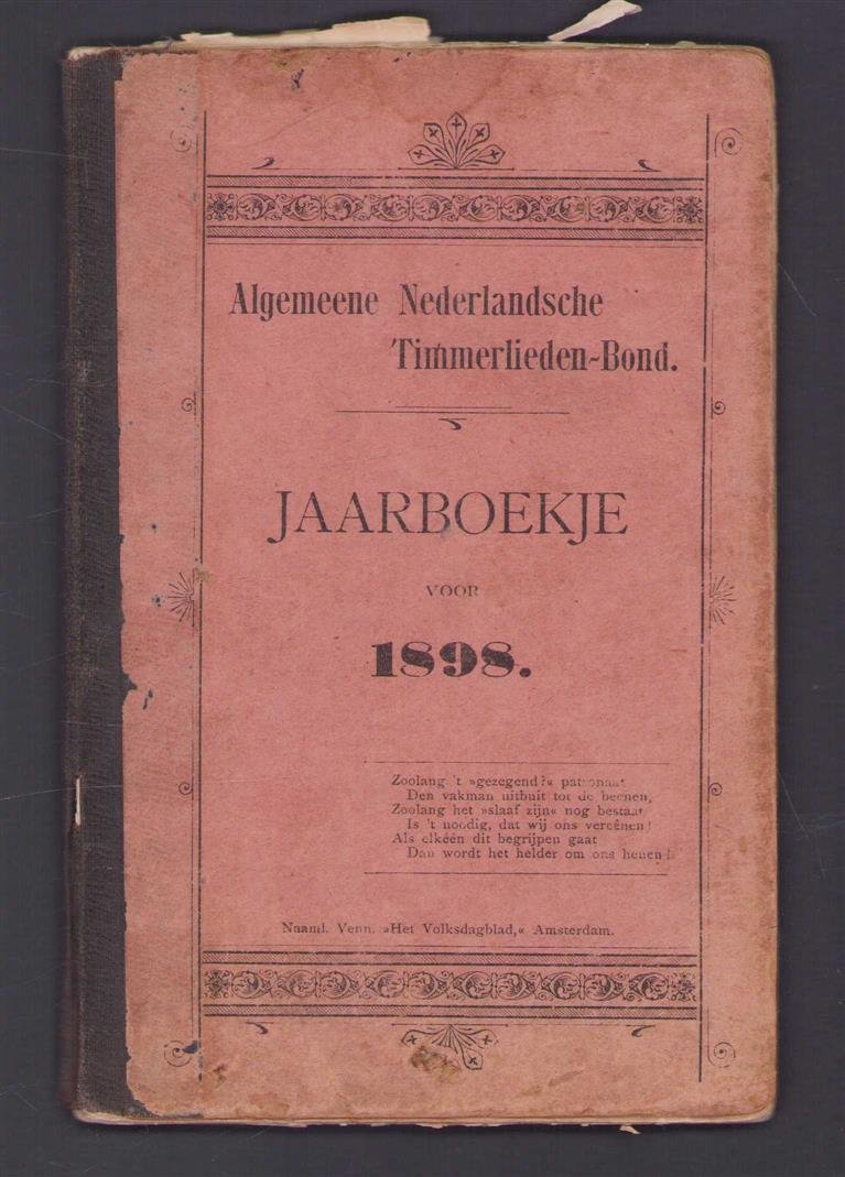 Algemeene Nederlandsche Timmerlieden-Bond. - Jaarboekje voor 1899.