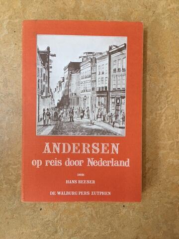 Reeser - Andersen Op Reis Door Nederland / druk 1