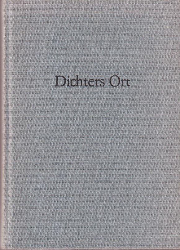Liersch, Werner - Dichters Ort. Ein literarischer Reiseführer