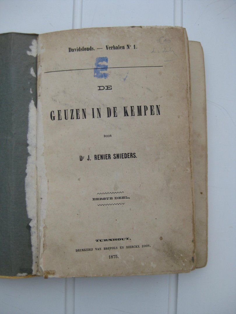 Snieders, J. Renier - De Geuzen in de Kempen. Eerste en tweede deel.