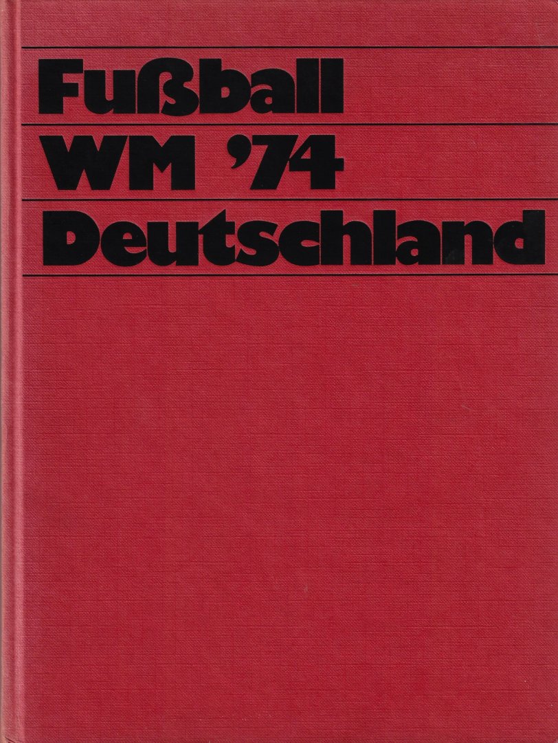 Mehrere - Fußball WM '74 Deutschland