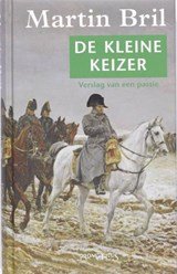 De kleine keizer - verslag van een passie
