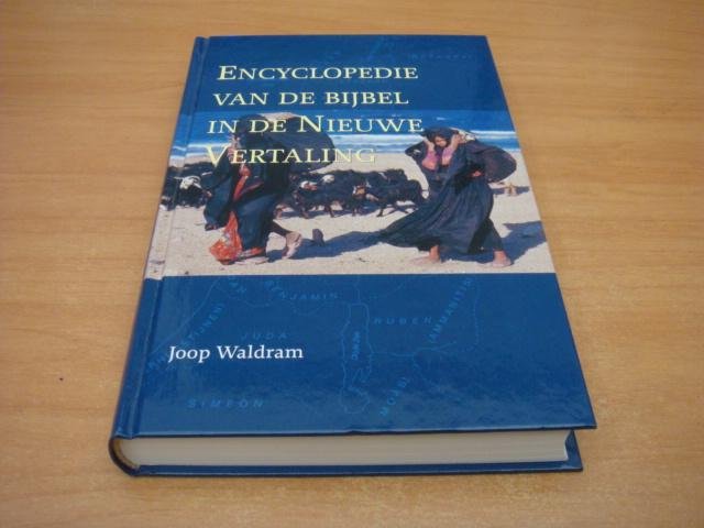 Waldram, Joop - Encyclopedie van de Bijbel in de nieuwe vertaling