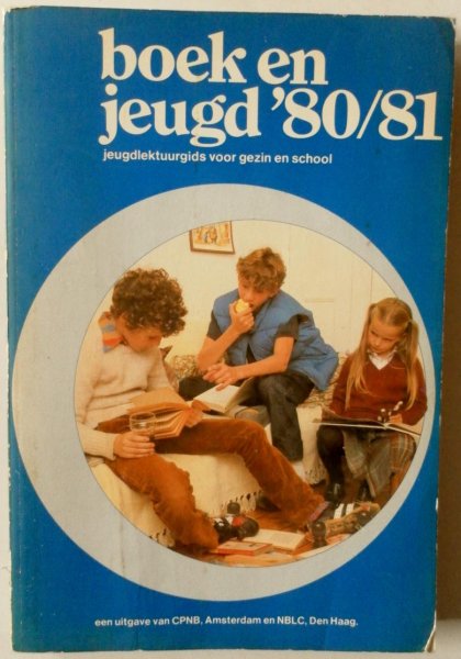 Bresser Jan Paul, illustrator: Brobbel Silvester - Boek en jeugd 80/81 Jeugdlektuurgids voor gezin en school