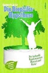 Arvay, C: Biophilia-Effekt - Heilung aus dem Wald