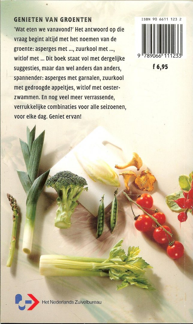 Blommenstein Irene  en Florine Boucher  Annelene  Eijndhoven,  Jose  Mil - Genieten van groenten  .. Ruim 120 recepten voor alle seizoenen