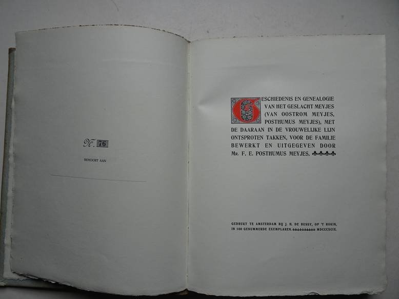 Posthumus Meyjes, F.E. - Geschiedenis en genealogie van het geslacht Meyjes (Van Oostrom Meyjes, Posthumus Meyjes), met de daaraan in de vrouwelijke lijn ontsproten takken, voor de familie bewerkt en uitgegeven.