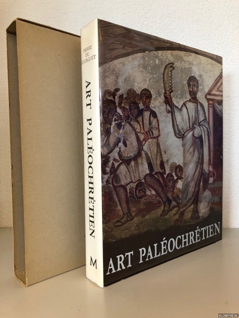 Bourguet s.j., R.P. Pierre du - Art paléochrétien