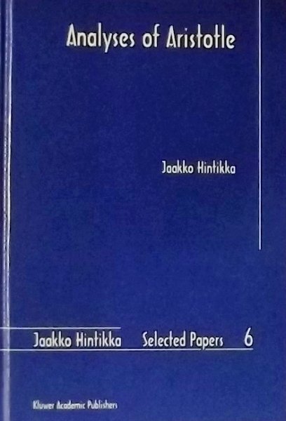 Hintikka, Jaakko - Analyses of Aristotle