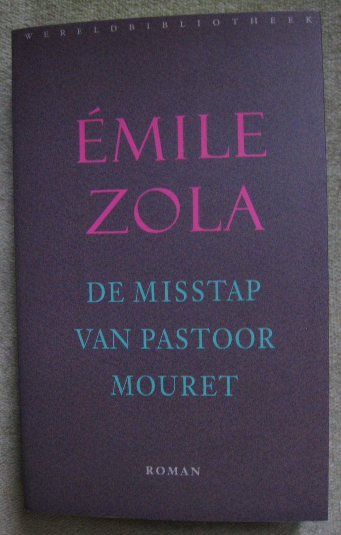 Zola, Émile - De misstap van pastoor Mouret