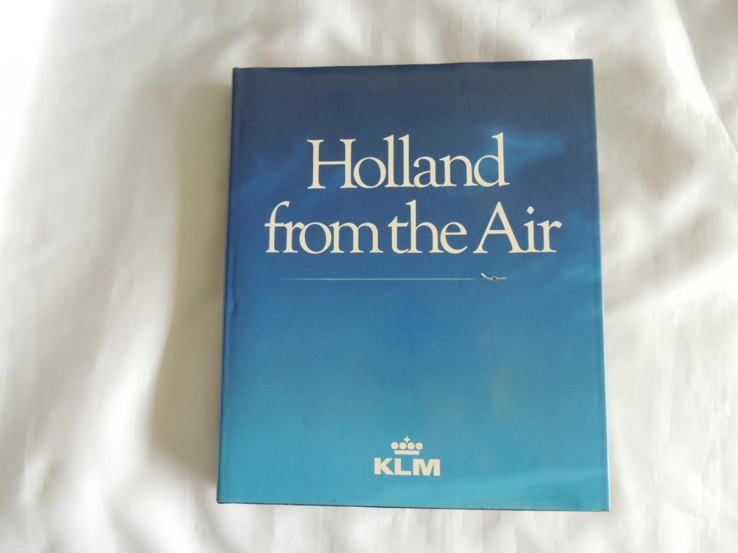RIEDÉ, LEO L. - HOLLAND FROM THE AIR