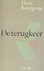 Bourgonje, Fleur - De terugkeer
