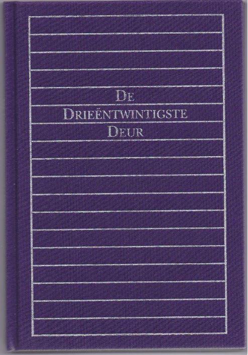 Div. o.a. Martin Bril - De Drieëntwintigste Deur.
