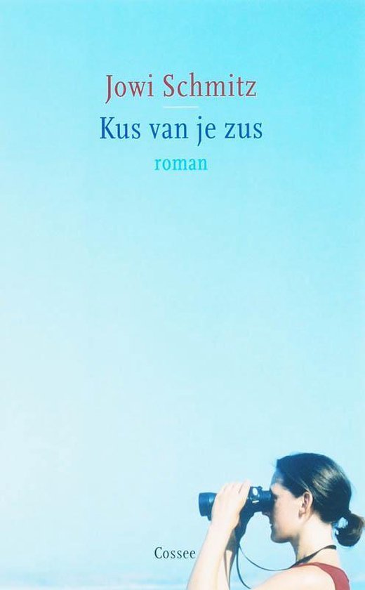 Schmitz, Jowi - Kus Van Je Zus