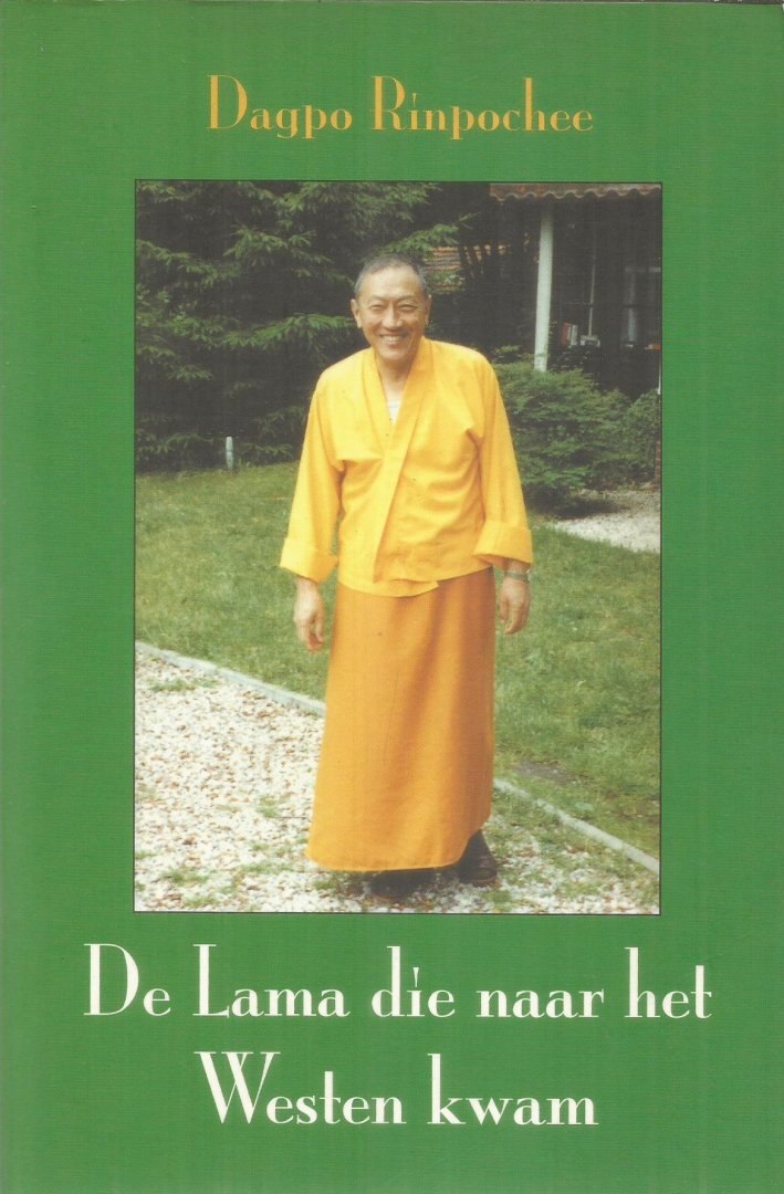 Rinpochee, Dagpo - De Lama die naar het Westen kwam