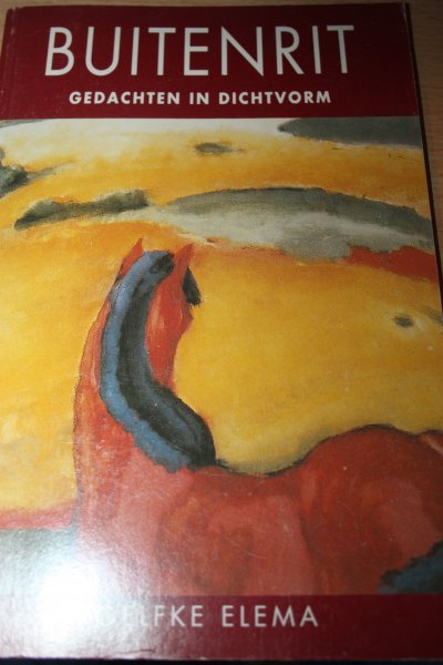 Elema, Roelfke - BUITENRIT gedachten in dichtvorm