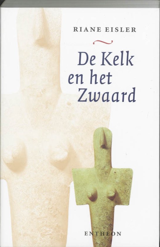 Eisler, R. - De kelk en het zwaard
