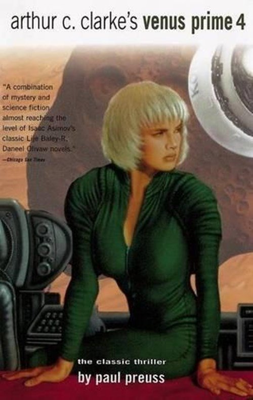 Paul Preuss - Arthur C. Clarke'S Venus Prime Vol. 4