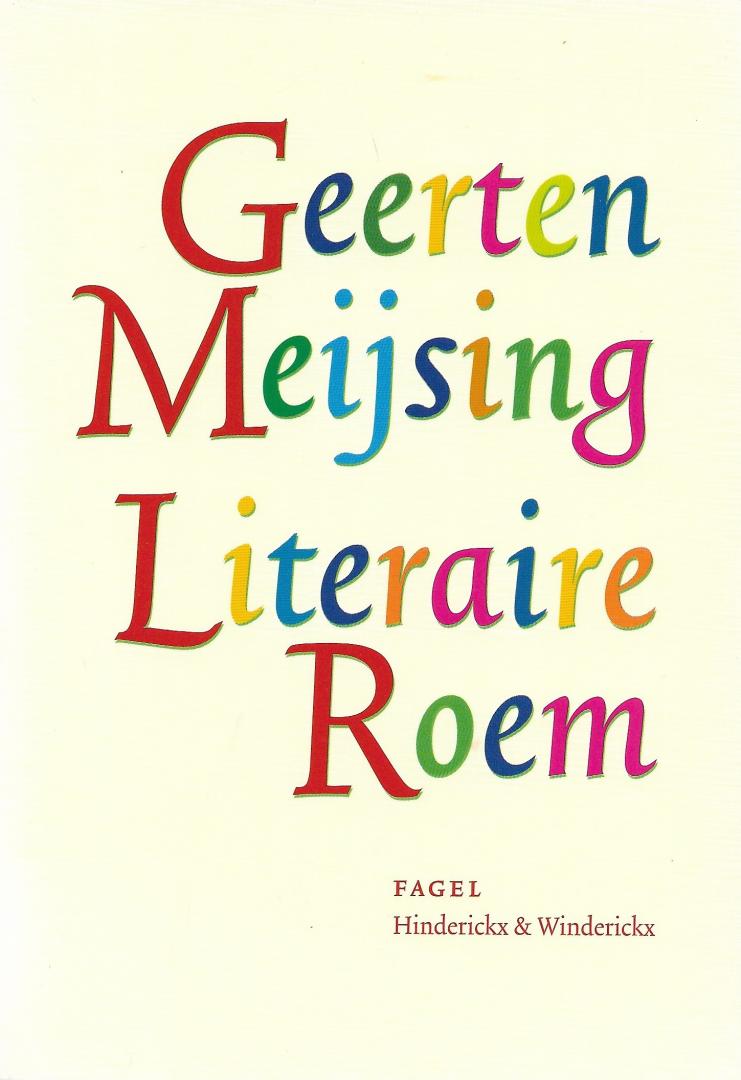Meijsing, Geerten - Literaire roem