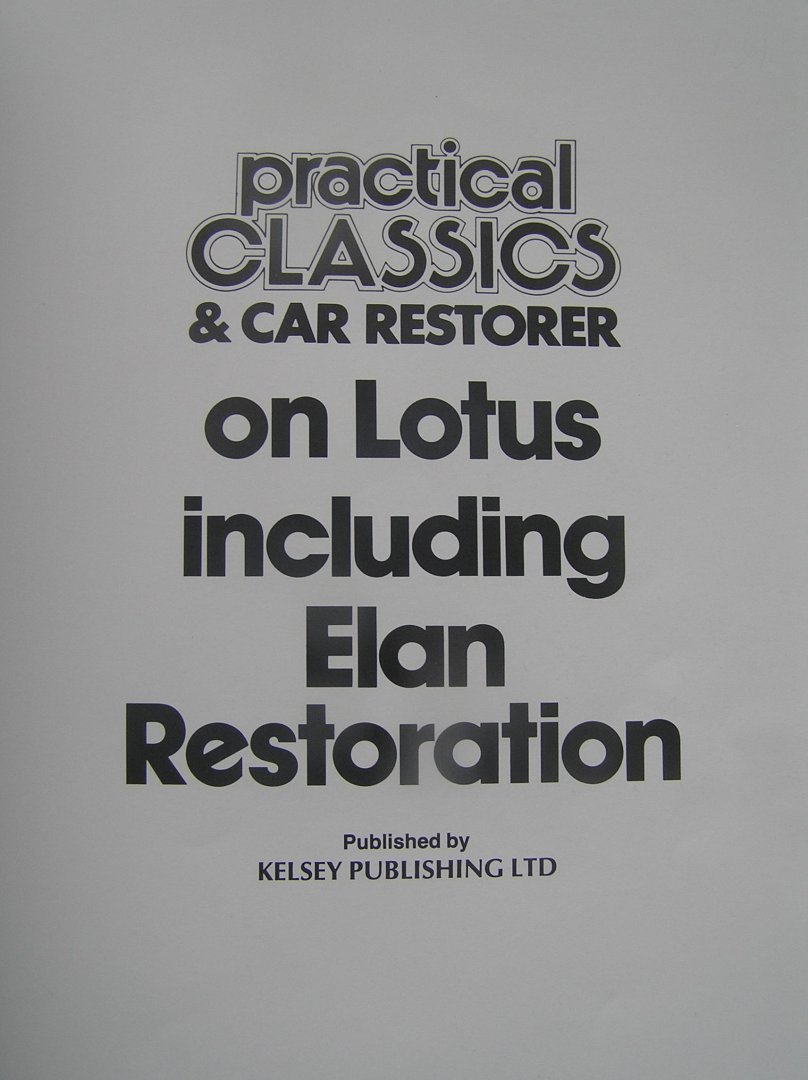 div. auteurs - Practical CLASSICS & car restorer on LOTUS Including ELAN Restoration