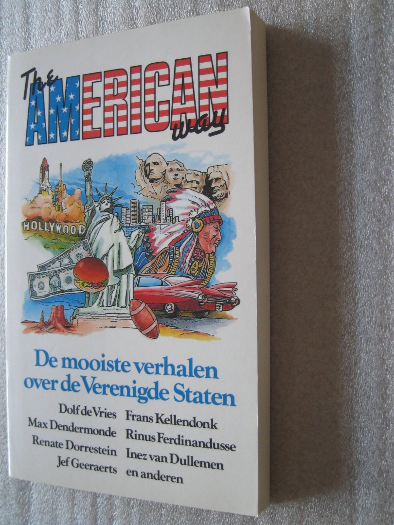 Vries, Dolf de, e.a. - The American way / De mooiste verhalen over de Verenigde Staten