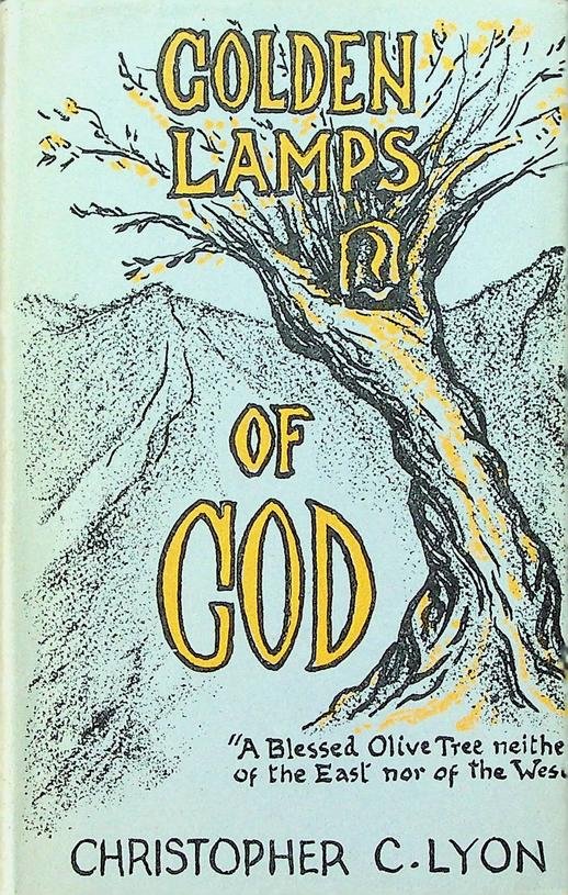 Lyon, Christopher C. - Golden Lamps of God. A Collection of Thoughts and Sayings to Uphold and Sustain