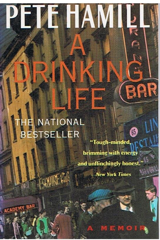 Hamill, Pete - A drinking life - a memoir