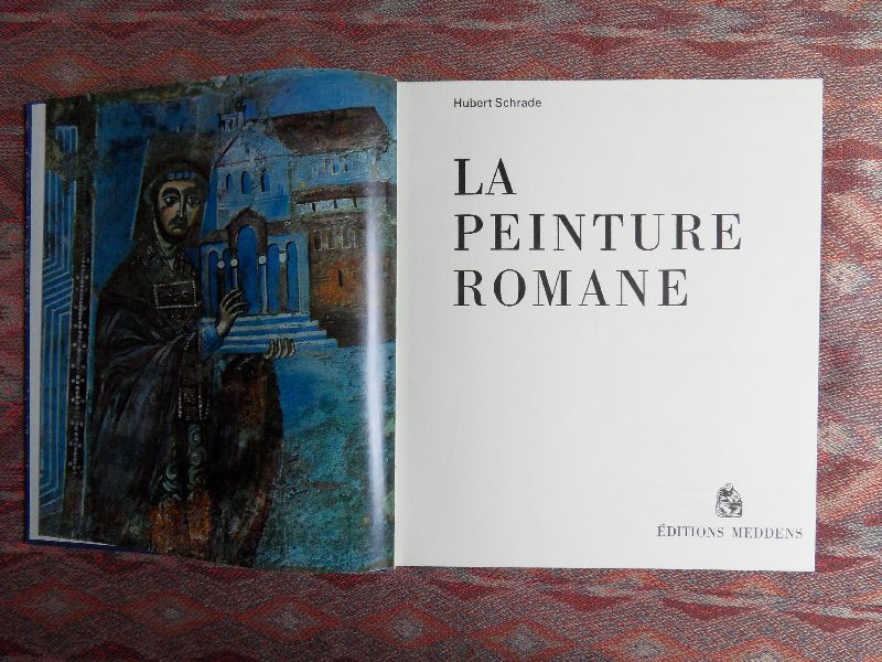 Schrade, Hubert. - La Peinture Romane. - Forme - Destination - Valeur - Histoire. --- Geb. in fraaie blauwe linnen band met gouden belettering en vignet. 303 pp. met prachtige kleuren en zwart-wit afbeeld.