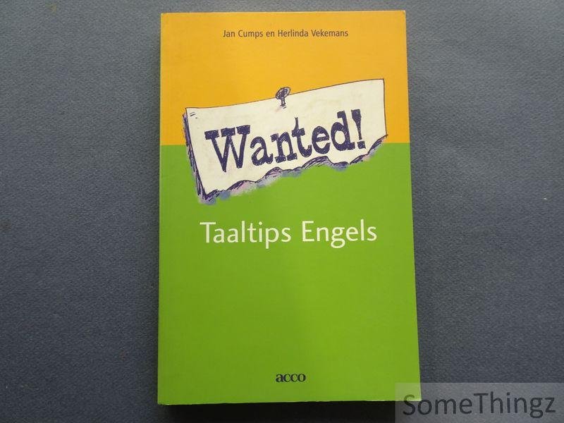 Cumps, Jan / Vekemans, Herlinda. - Wanted! Taaltips Engels.