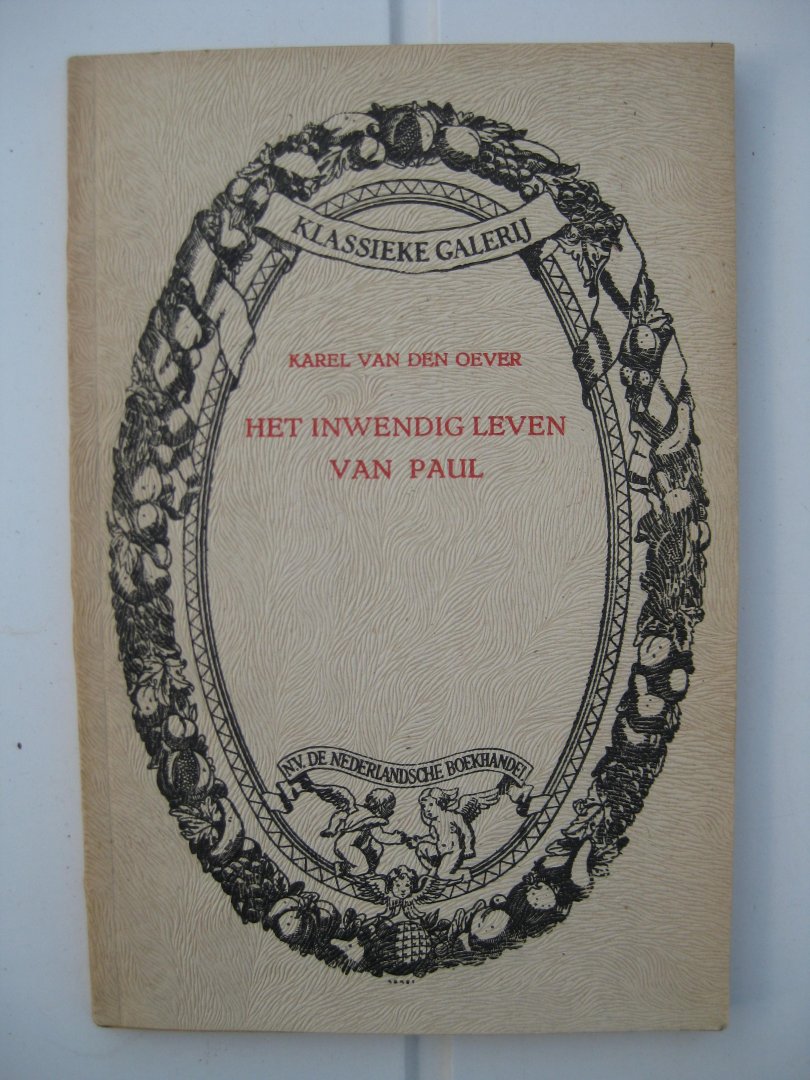 Oever, Karel van den - Het inwendig leven van Paul.