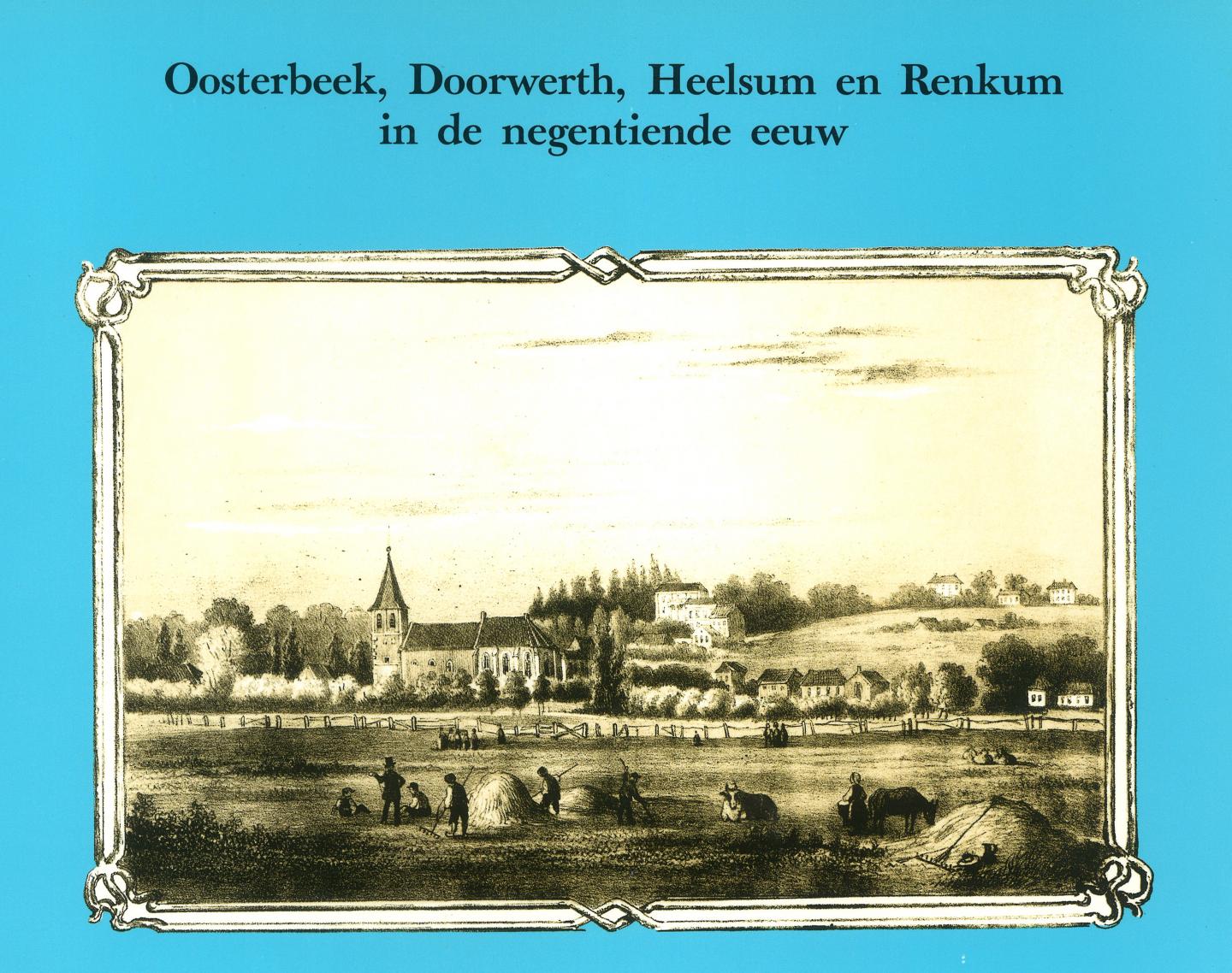 Drs. H. Romers - Oosterbeek, Doorwerth, Heelsum en Renkum in de negentiende eeuw