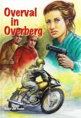 Ouden, Roelof den - (04) Overval in Overberg