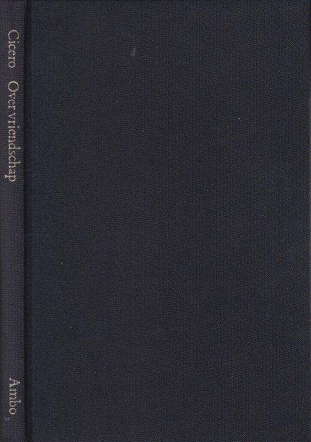 Cicero - Over vriendschap.