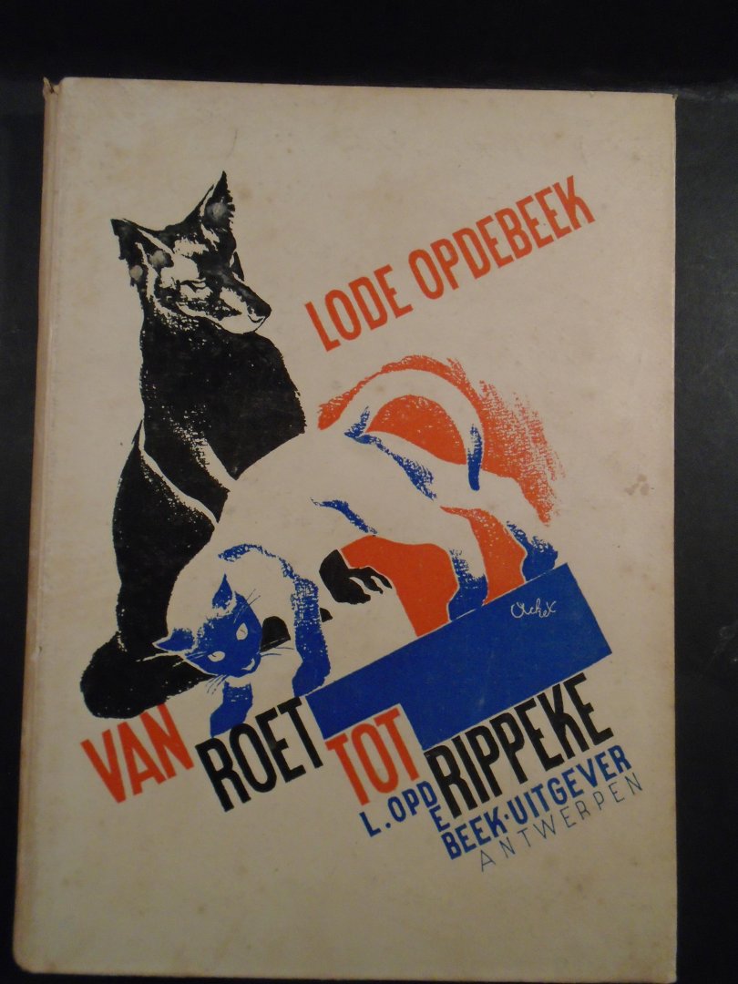 Opdebeek, Lode ( illustr. ,Desire Acket ). - Van Roet tot Rippeke