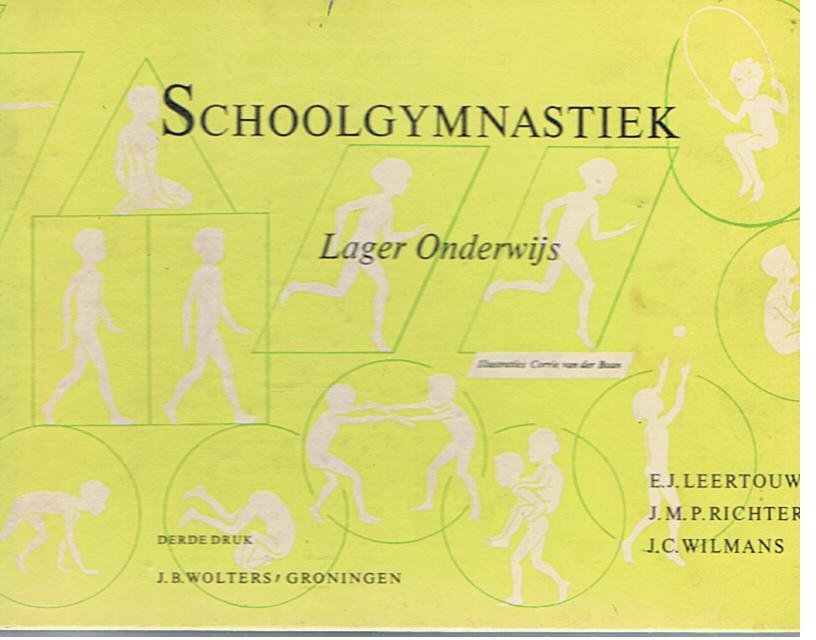 Leertouwer / Richters / Wilmans - Schoolgymnastiek Lager Onderwijs