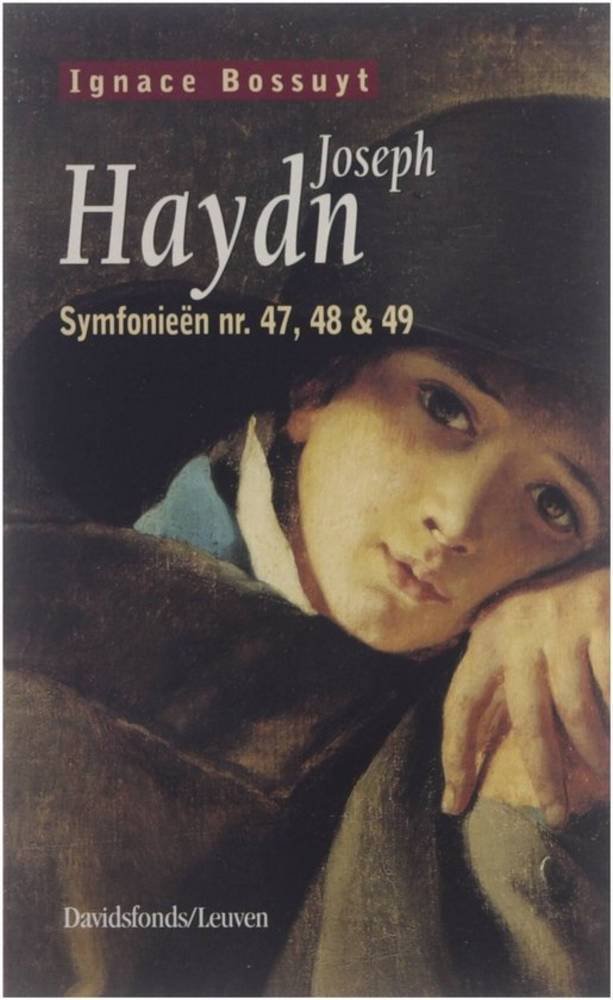 Ignace Bossuyt - Joseph Haydn, Symfonieen Nr 47 , 48 & 49