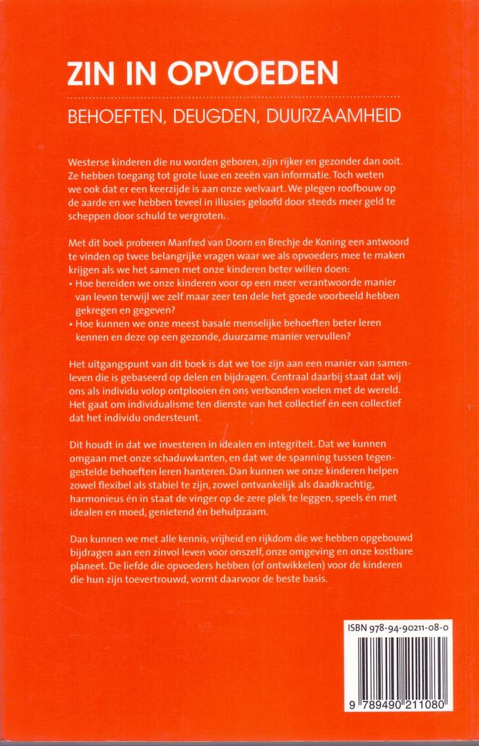Doorn, Manfred van & Koning, Brechje de (ds1217) - Zin in opvoeden. Behoeften, deugden, duurzaamheid