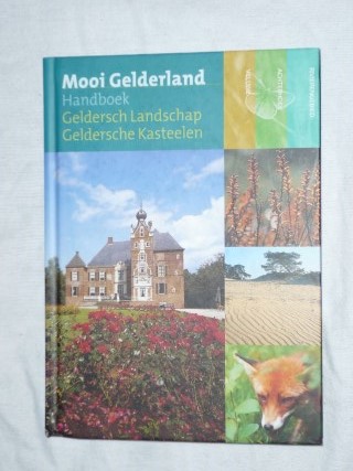 Genugten van der, Ciska - Mooi Gelderland, Geldersch Landschap, Geldersche Kasteelen.