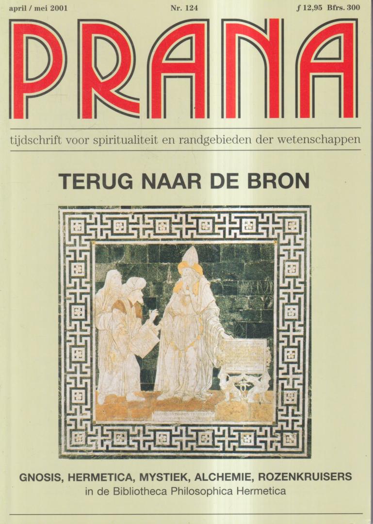 Redactie Prana - Prana 124 : Terug naar de Bron