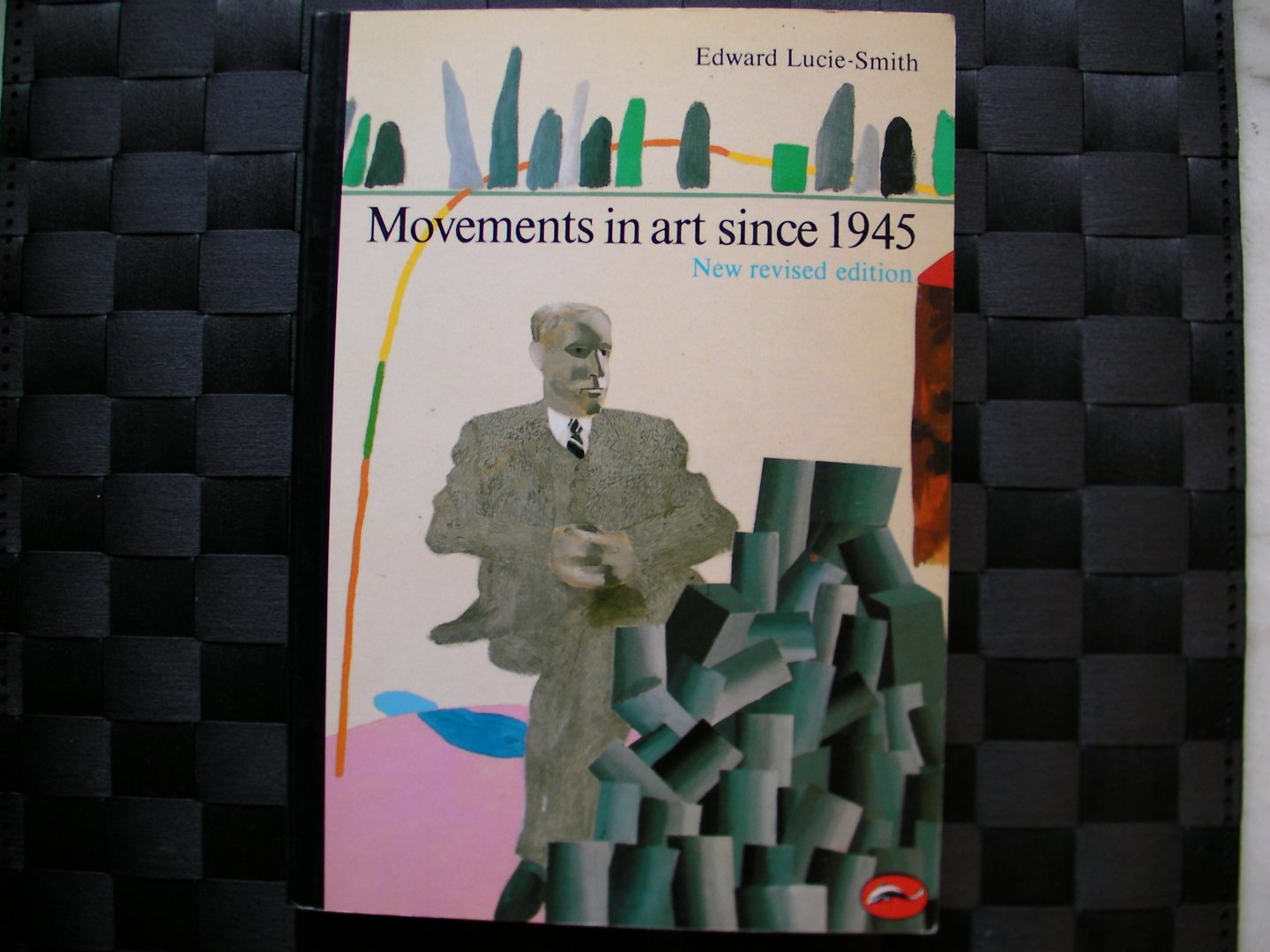 Edward Lucie Smith - Movements in art since 1945
