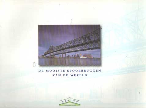  - De mooiste spoorbruggen van de wereld. De 15 mooiste bruggen van de wereld. Nederlandse bruggen over de hele wereld