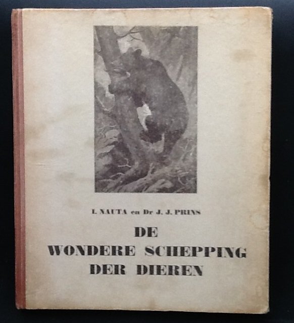 Nauta , I.    Prins J.J. - De Wondere Schepping der Dieren