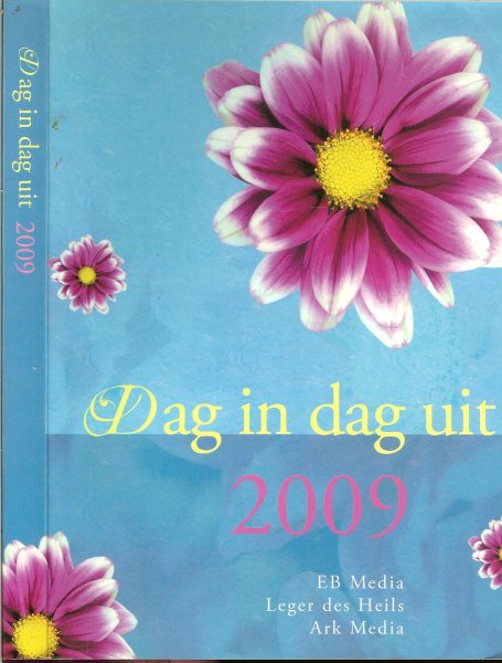 Majoor P. Slingerland & Majoor Mw.M. Poppema - de Man en Ds. L.H. Kwast - Dag in dag uit 2009