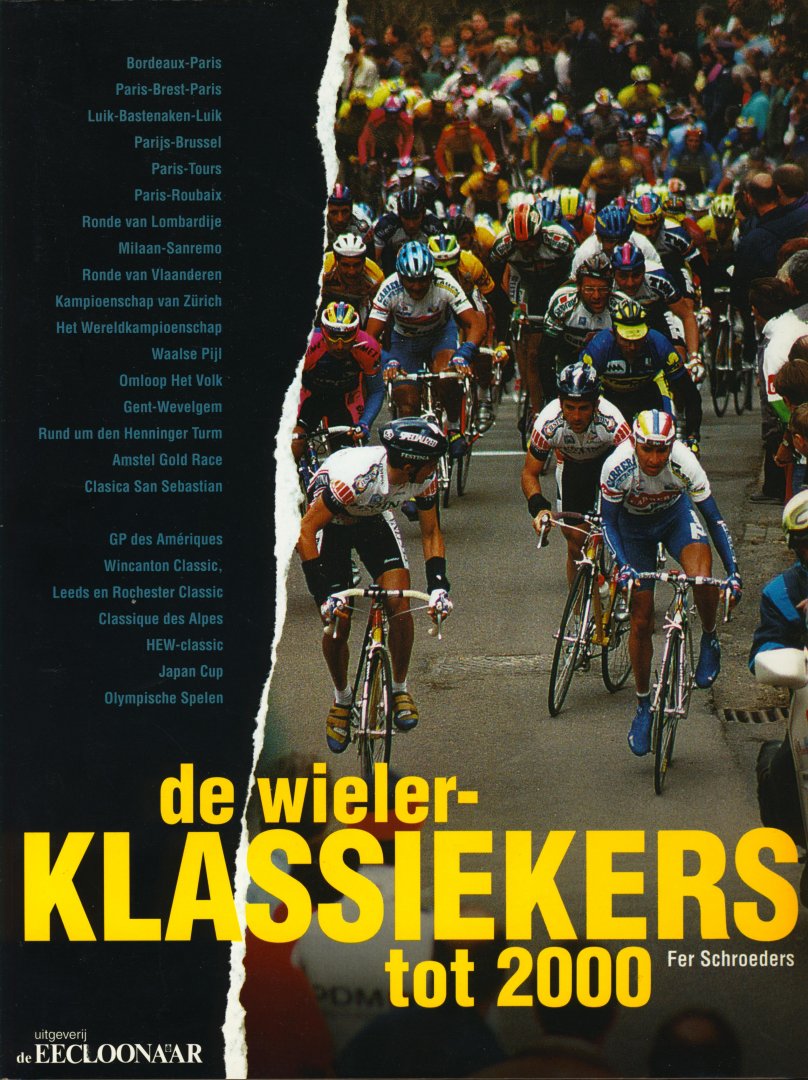 Schroeders, Fer - De wielerklassiekers tot 2000
