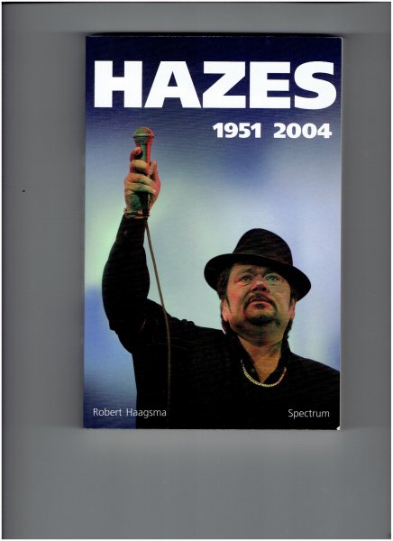 Haagsma, R. - Hazes 1951 2004